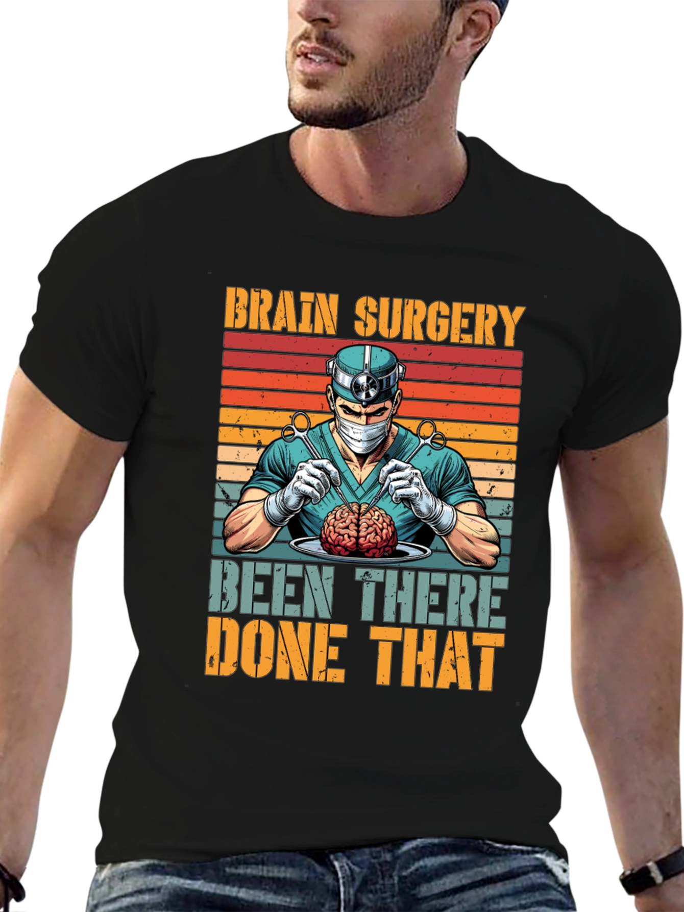 Brain Surgery: Been There Done That T-Shirt