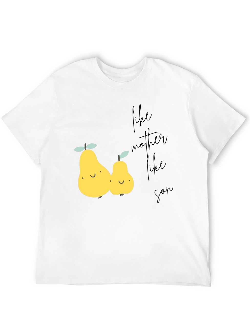 Like Mother Like Son Pear Graphic T-Shirt