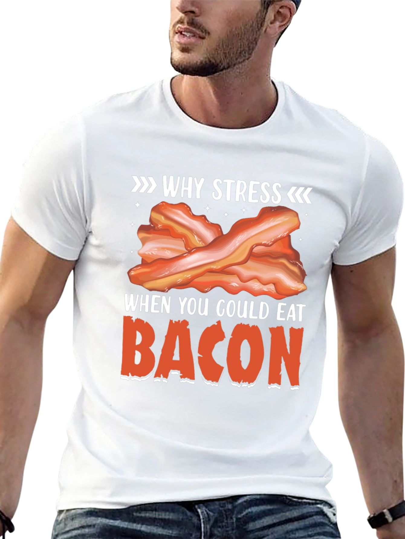 Why Stress? Eat Bacon T-Shirt Funny Foodie Tee