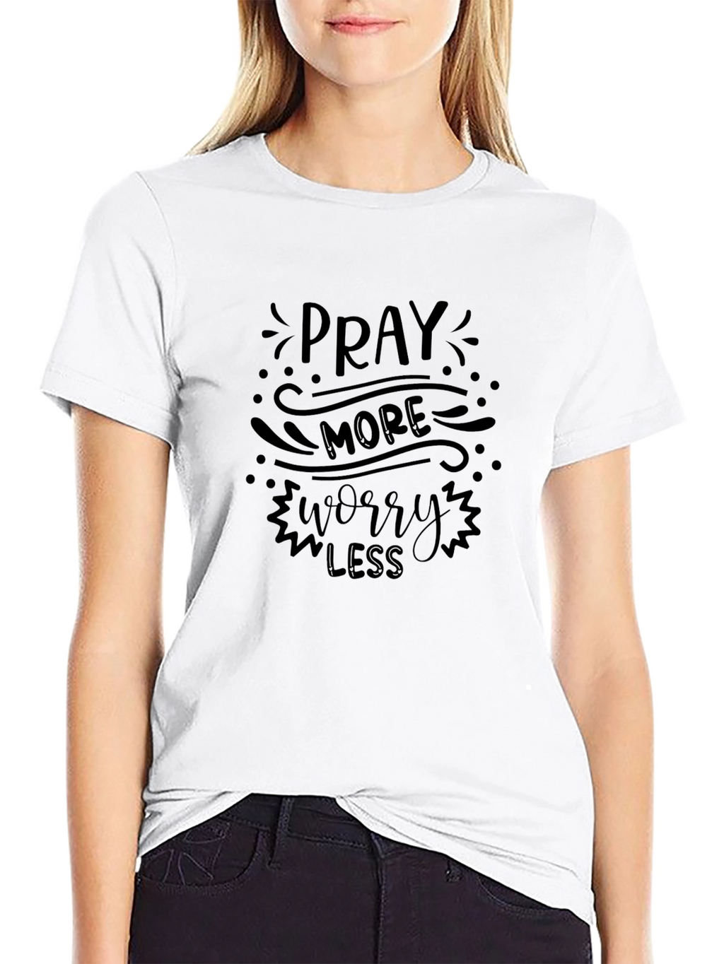 Pray More Worry Less Black T-Shirt