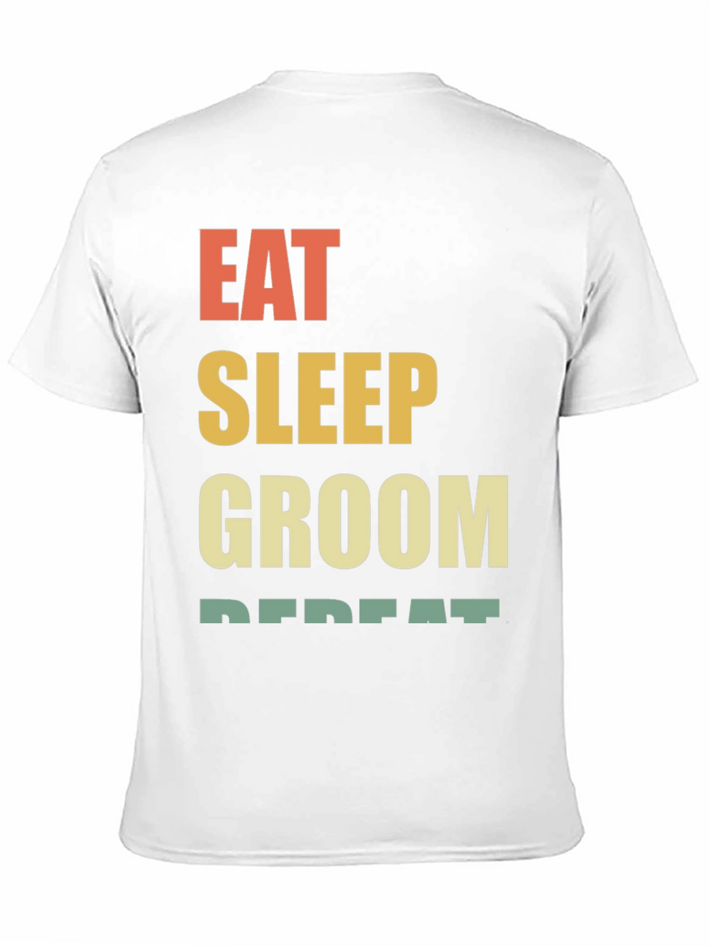 Eat Sleep Groom Repeat T-Shirt - Black Cotton Tee