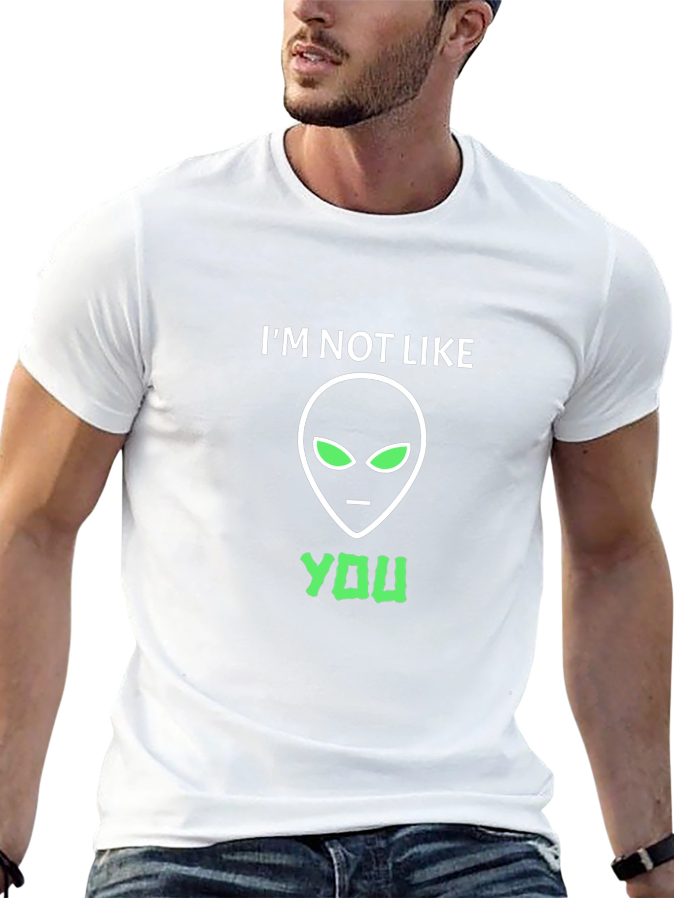 Im Not Like You Alien Graphic T-Shirt