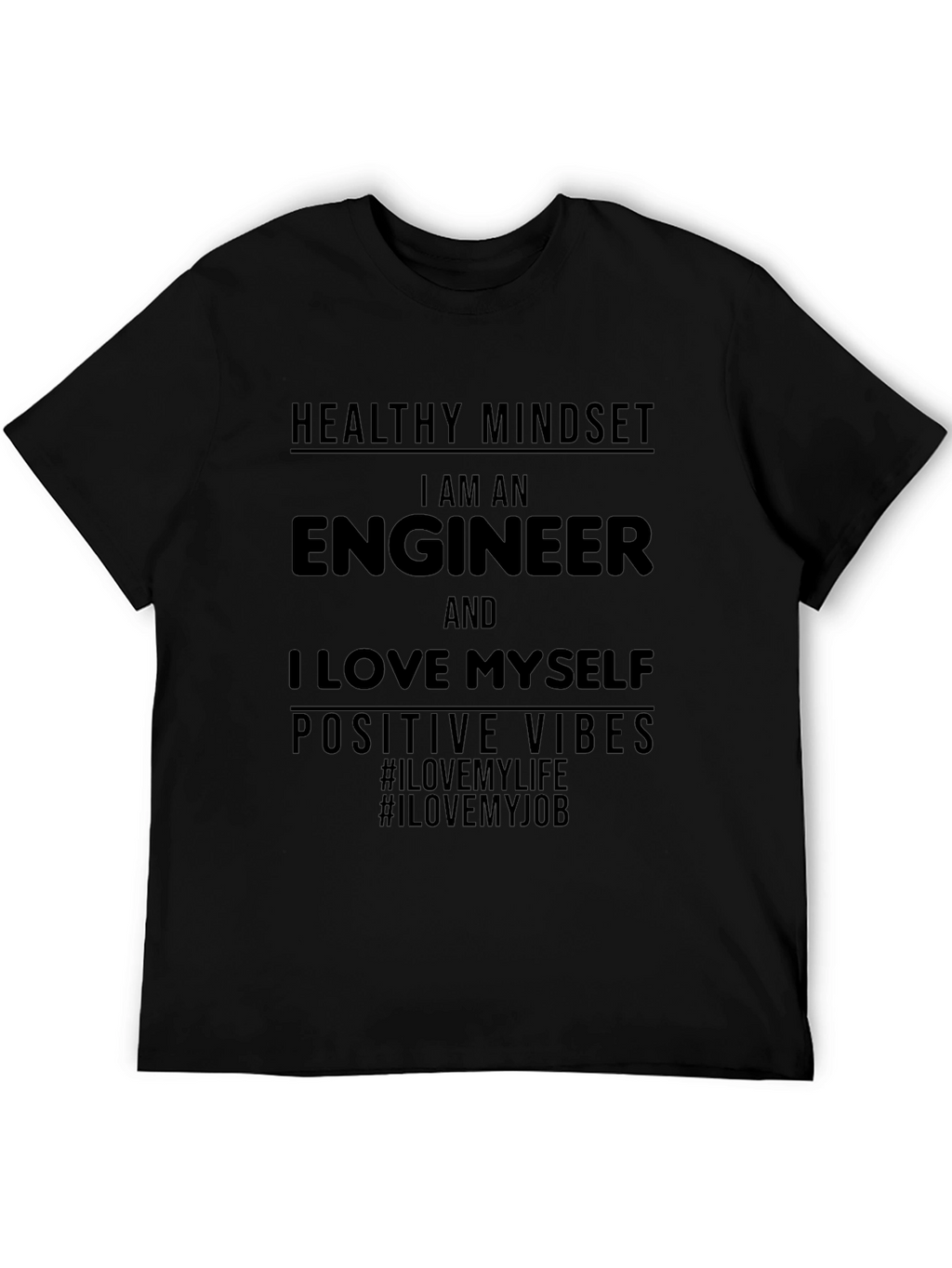 Engineer Positive Vibes Black T-Shirt