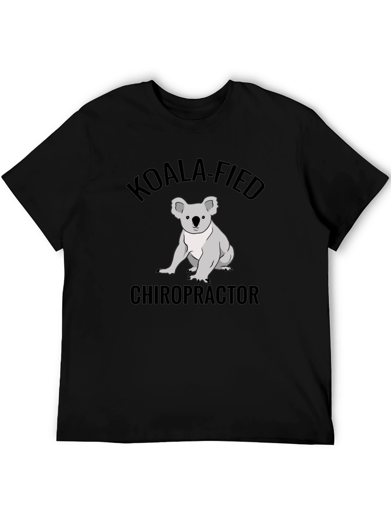 Koala-fied Chiropractor T-Shirt