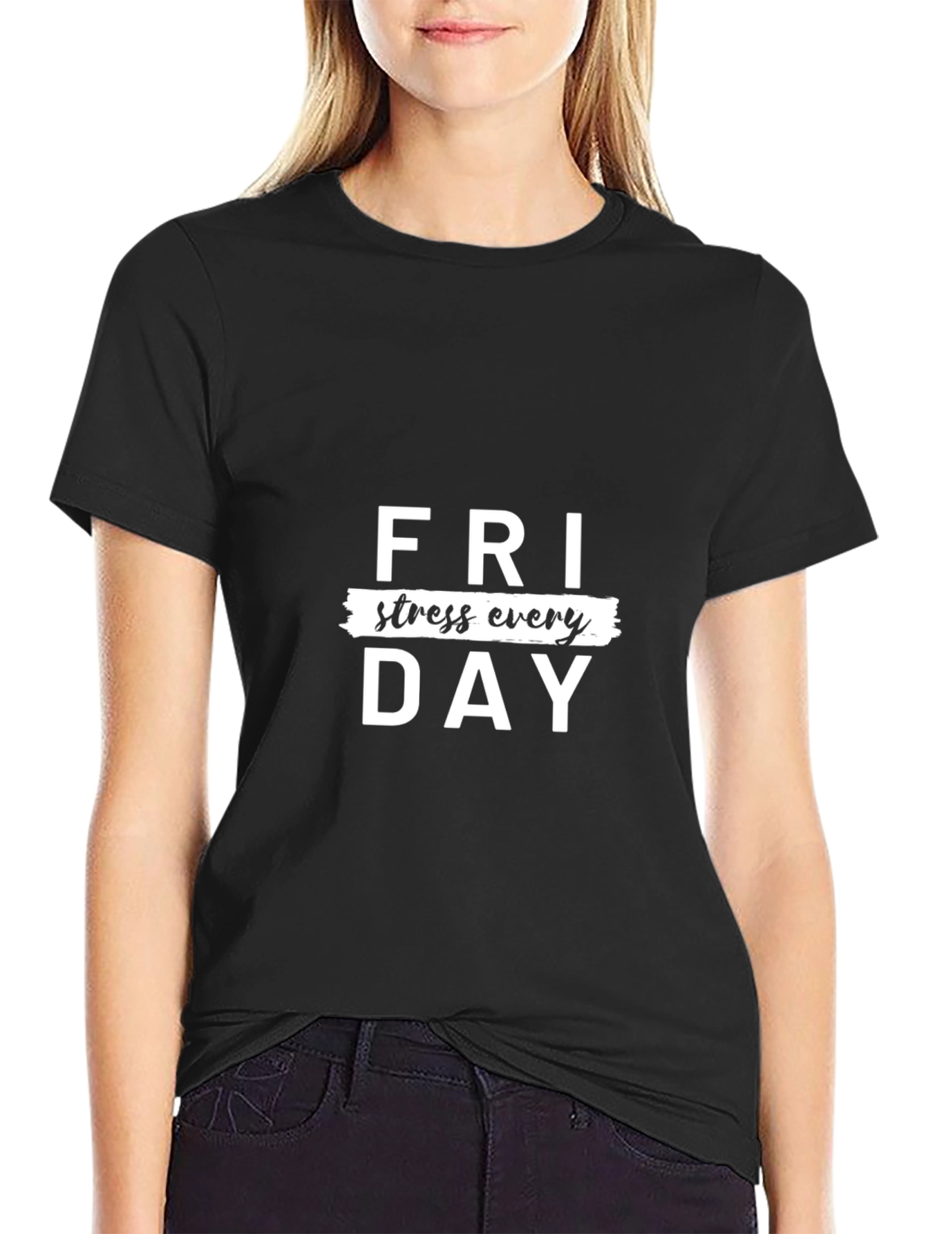 Friday Stress Every Day T-Shirt - Comfort Cotton Tee