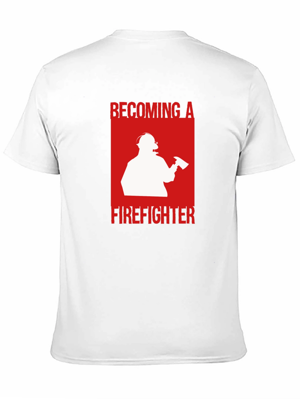 Becoming A Firefighter T-Shirt