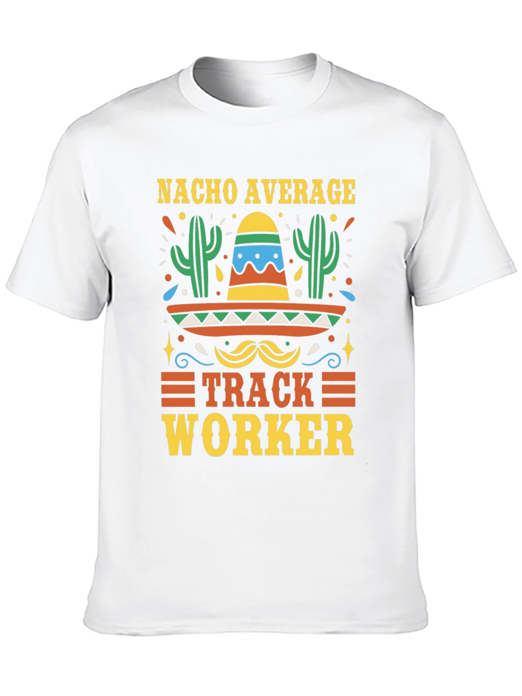 Nacho Average Track Worker Graphic Tee