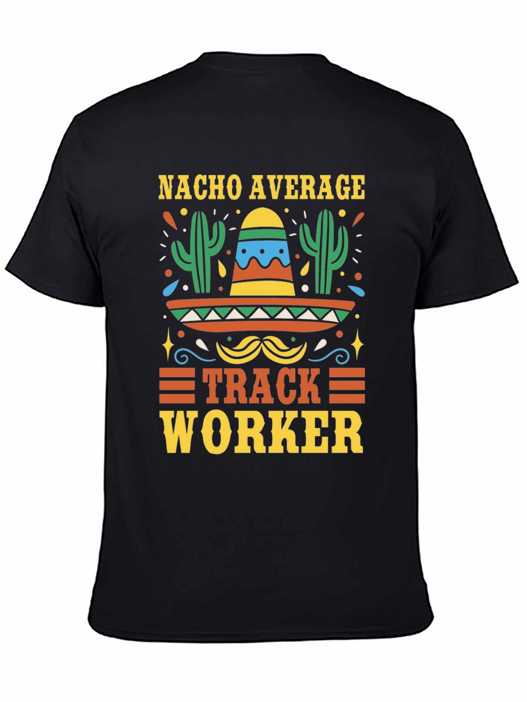 Nacho Average Track Worker Graphic Tee