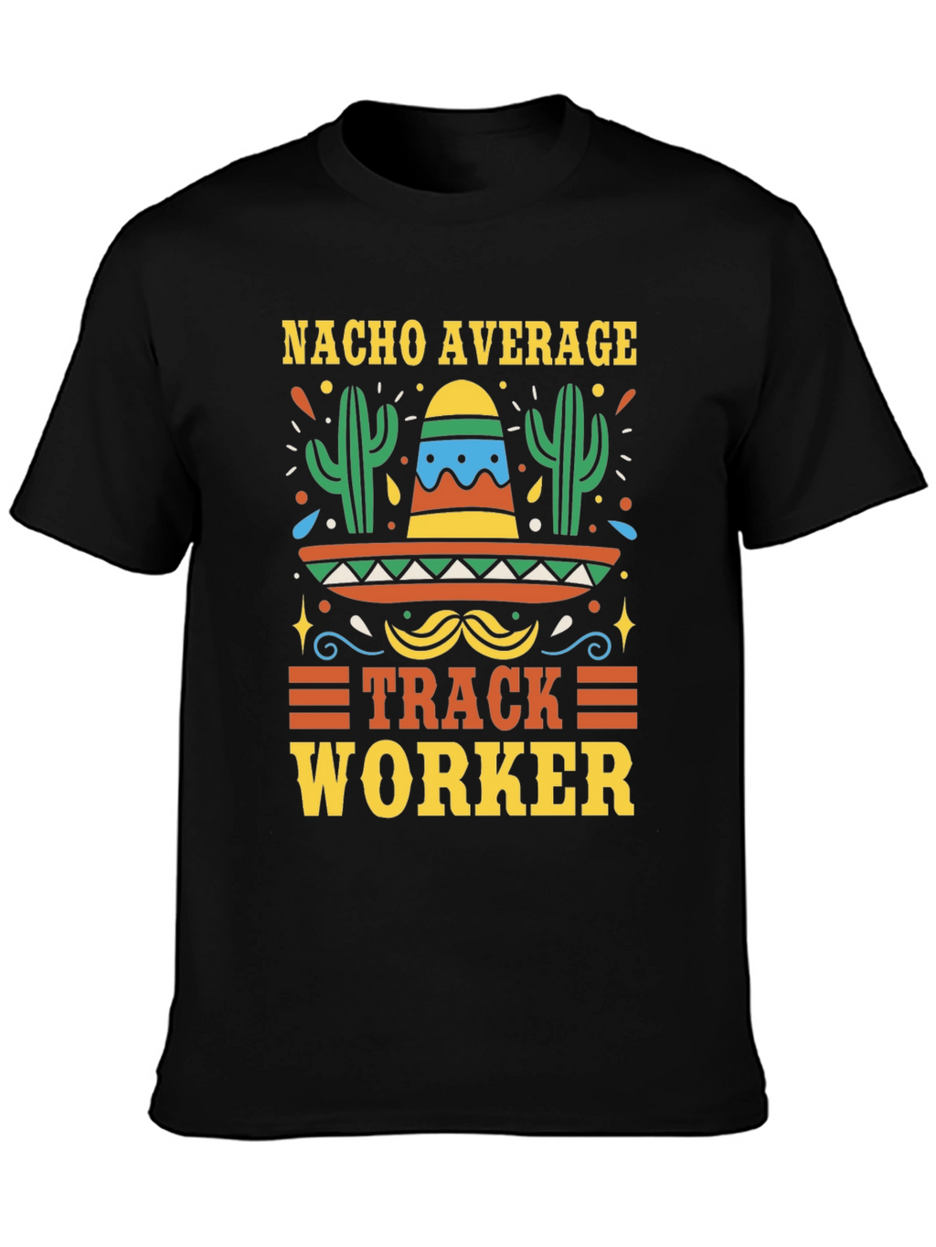 Nacho Average Track Worker Graphic Tee