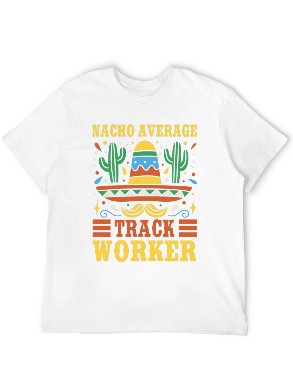 Nacho Average Track Worker Graphic Tee