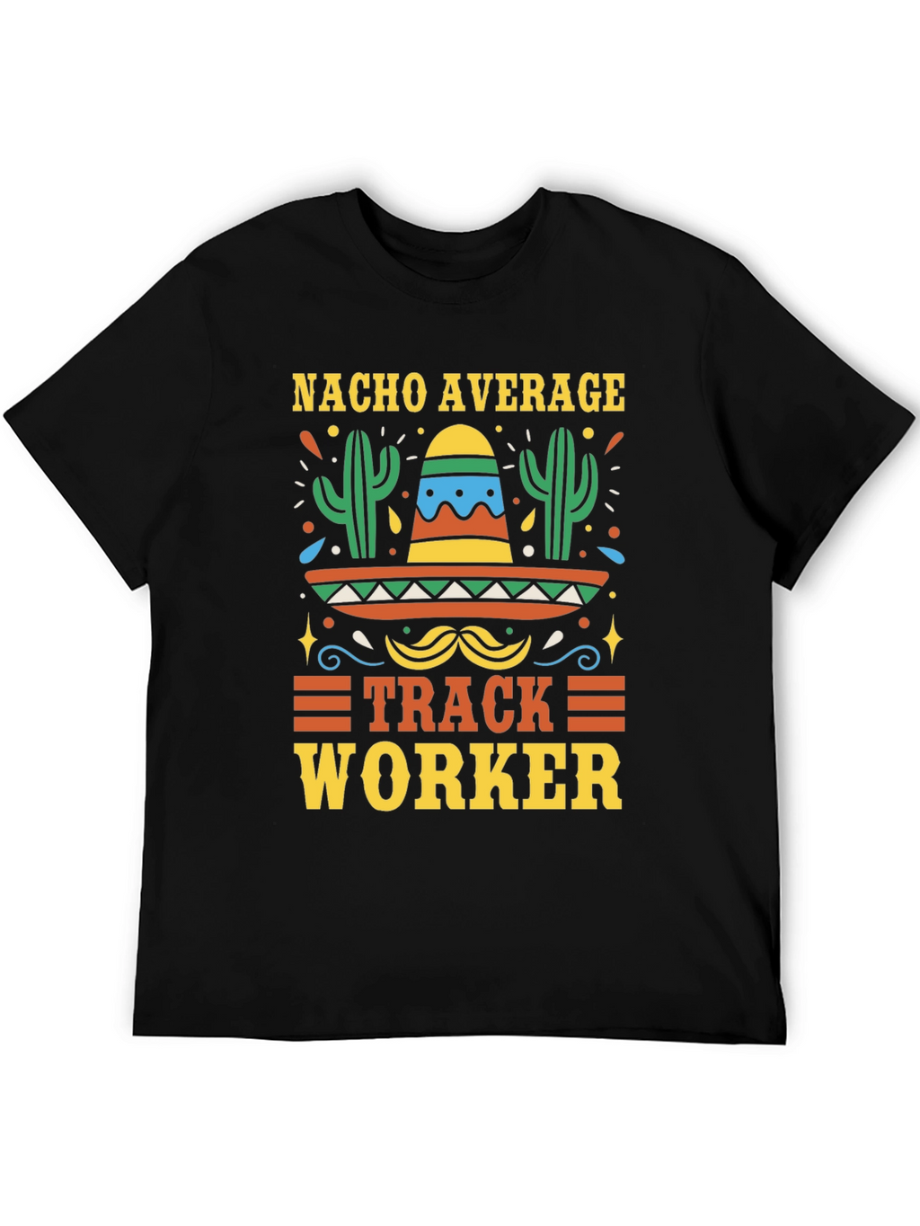 Nacho Average Track Worker Graphic Tee
