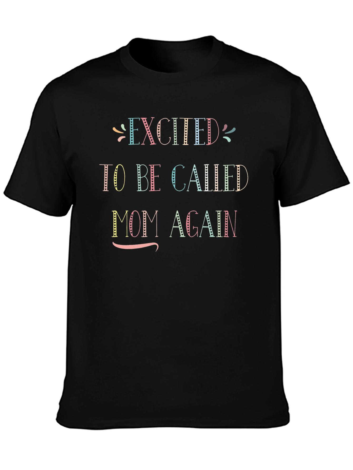 Excited to be Called Mom Again Black T-Shirt