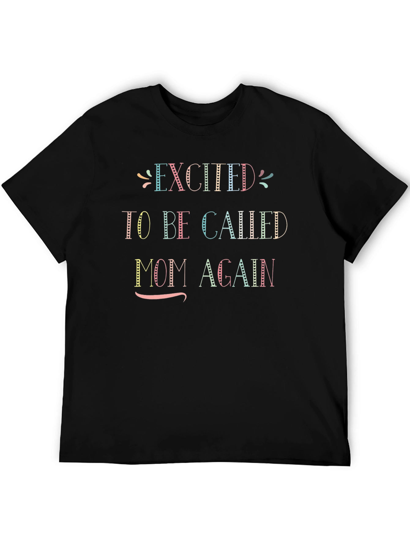 Excited to be Called Mom Again Black T-Shirt