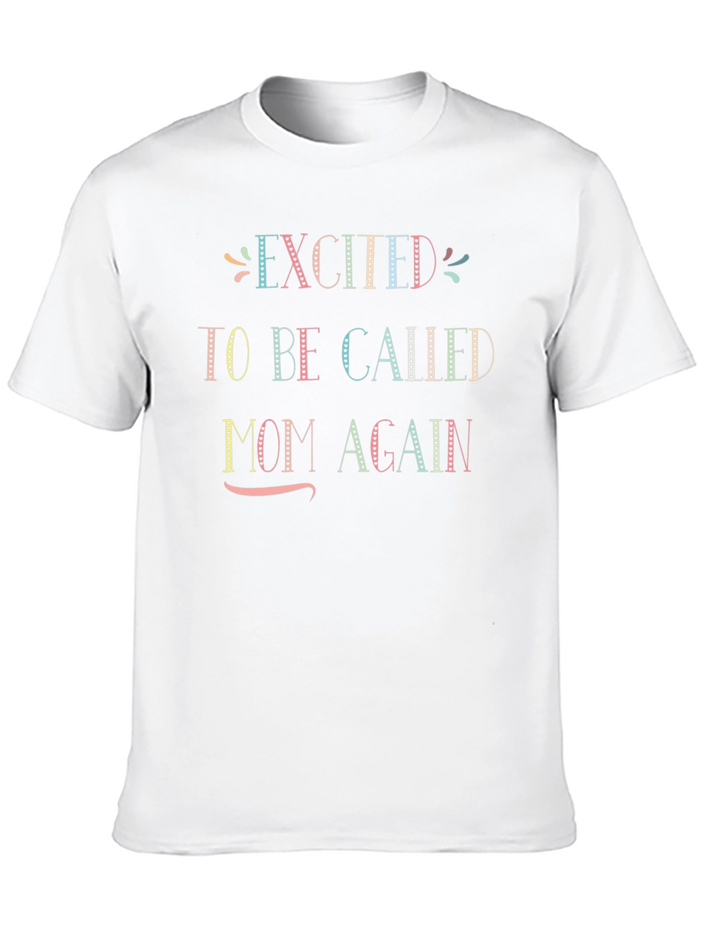 Excited to be Called Mom Again Black T-Shirt