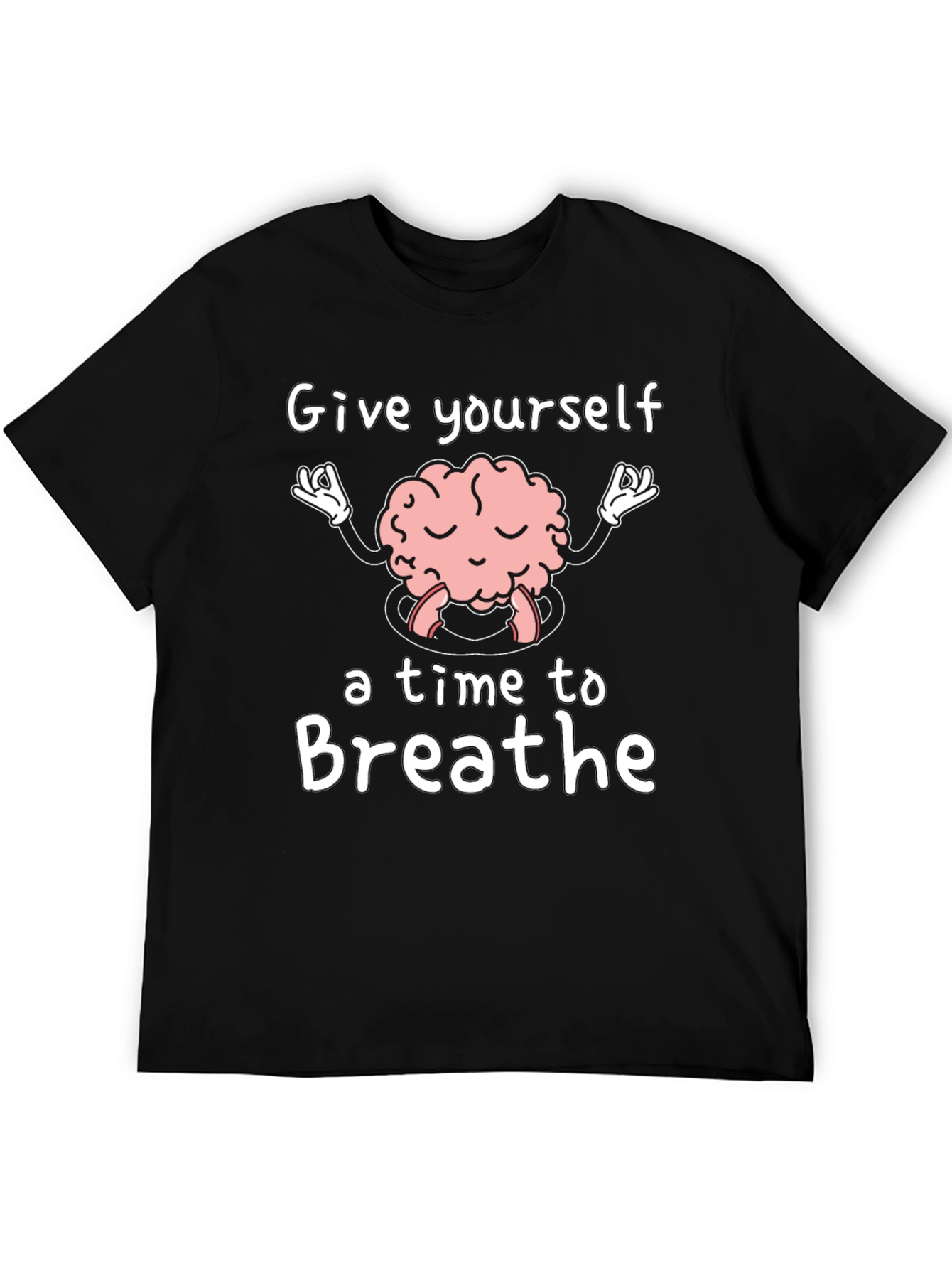 Brain Meditation T-Shirt - Give Yourself Time to Breathe