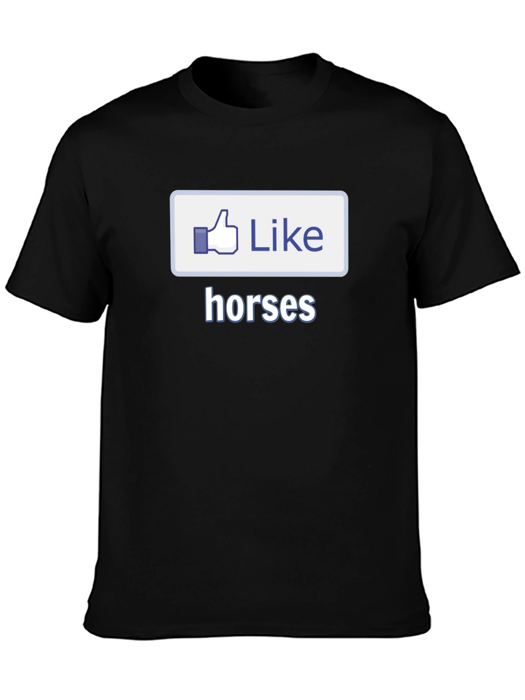 I Like Horses Black T-Shirt Novelty Graphic Tee