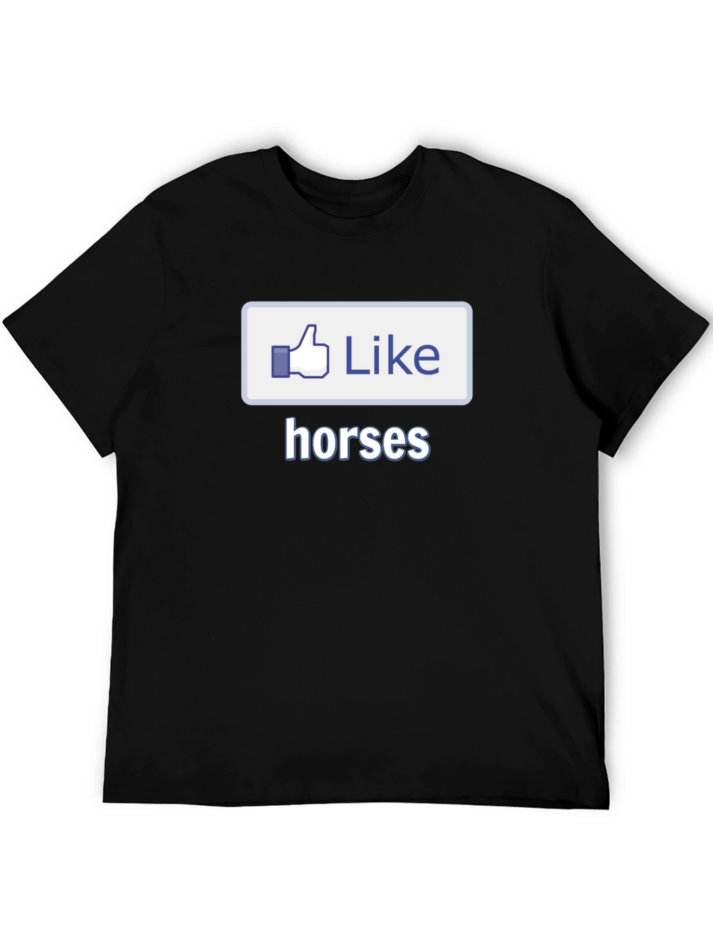I Like Horses Black T-Shirt Novelty Graphic Tee