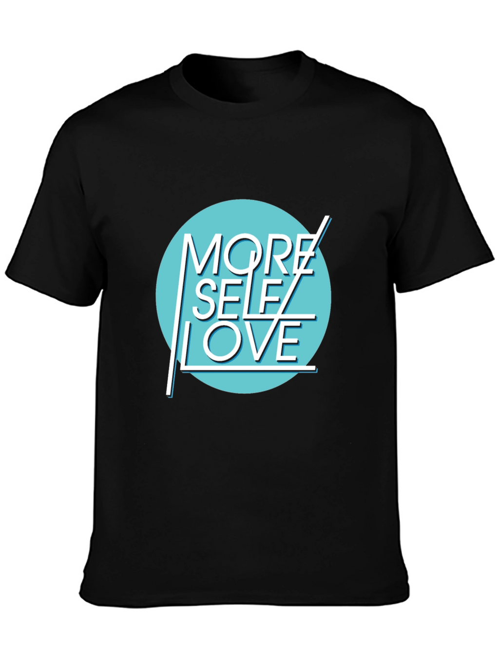 More Self Love Graphic T-Shirt