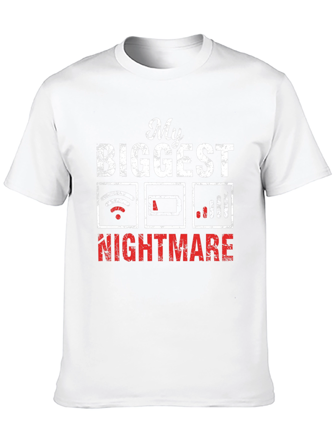 Tech Nightmare T-Shirt: Low Battery No WiFi Weak Signal