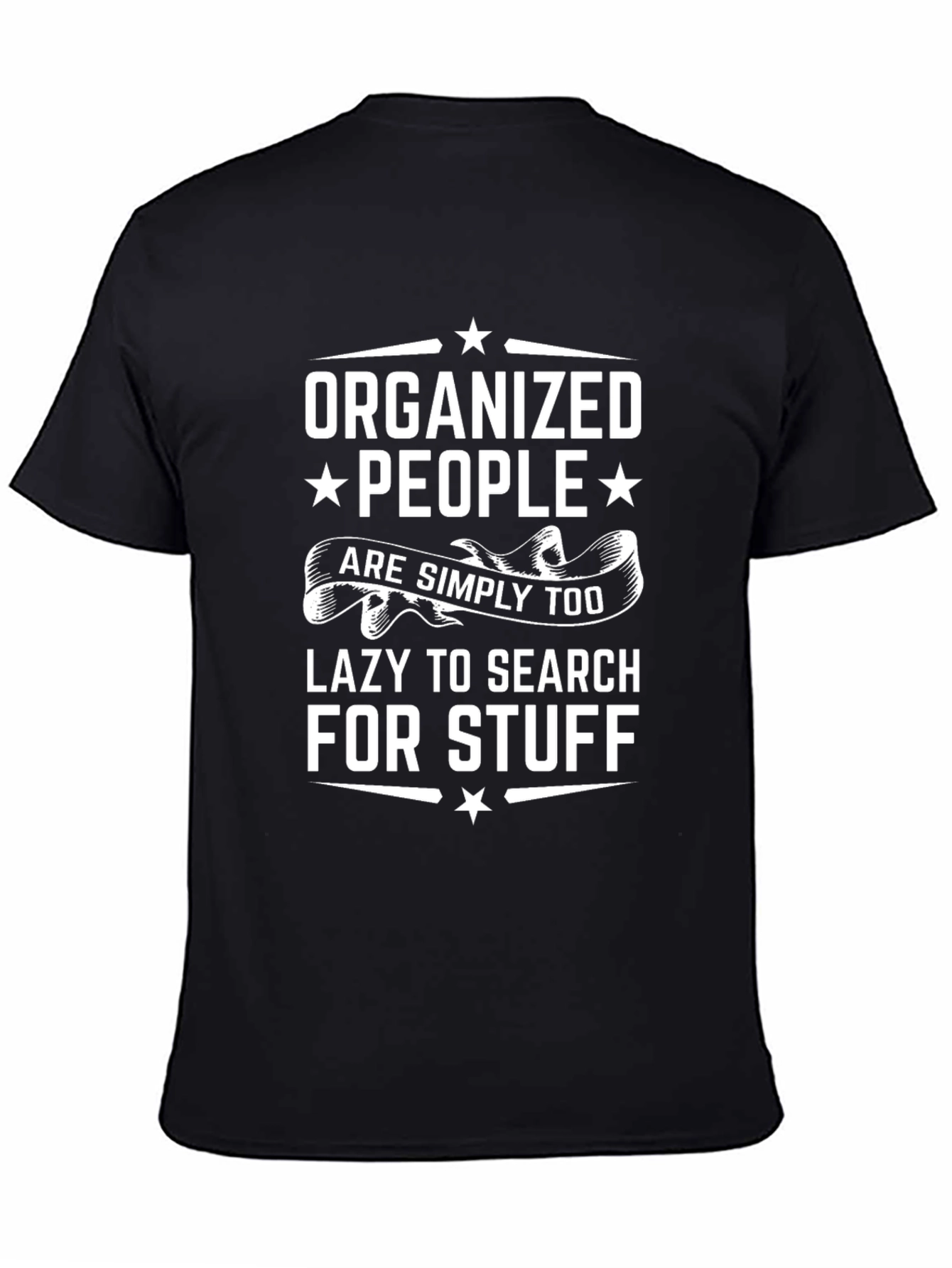 Organized People Funny Slogan T-Shirt