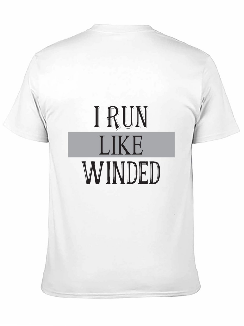 I Run Like Winded Black Graphic Tee
