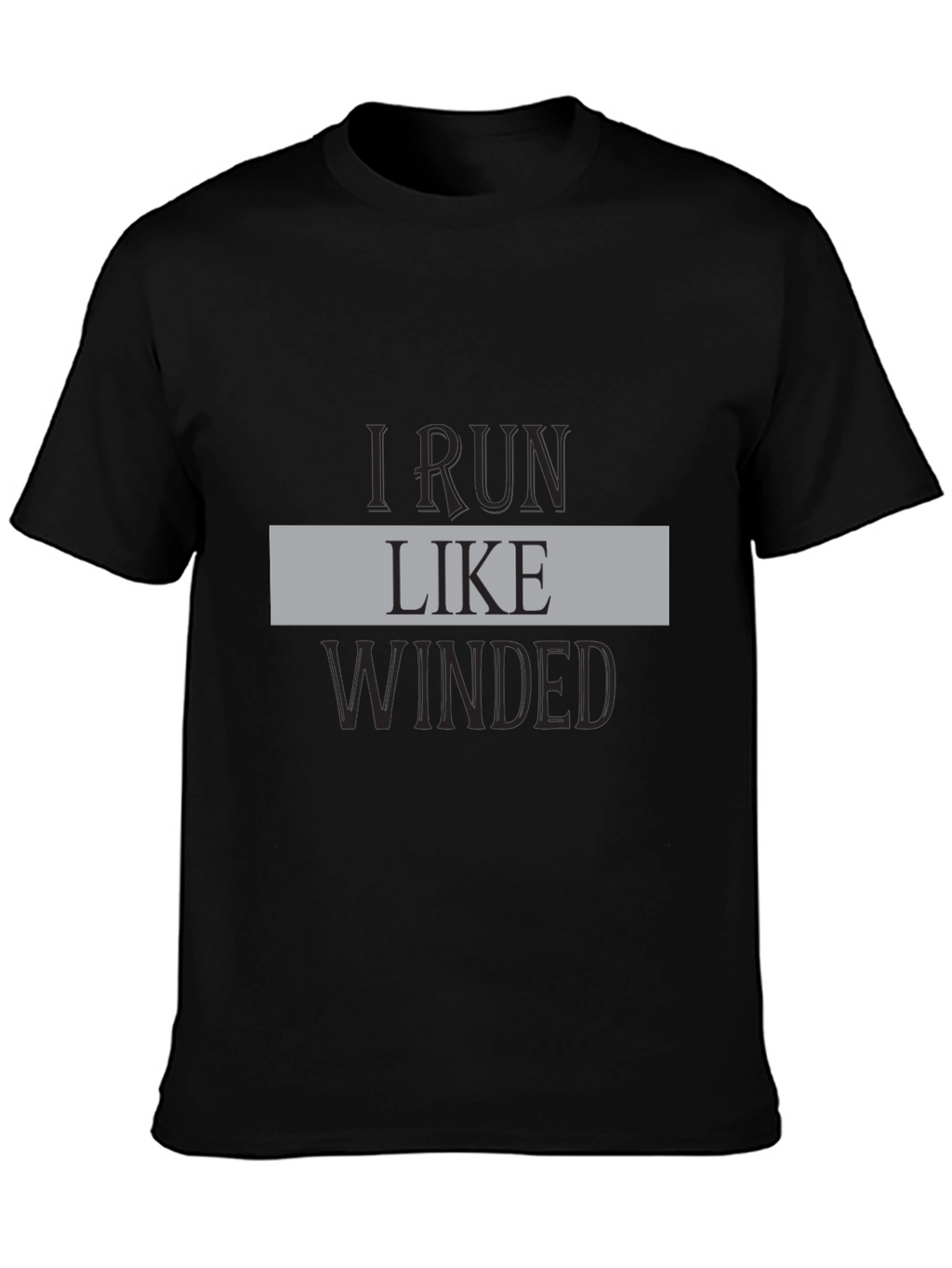 I Run Like Winded Black Graphic Tee