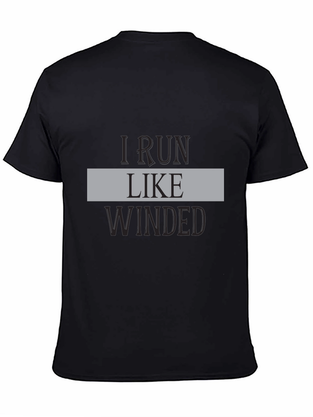 I Run Like Winded Black Graphic Tee