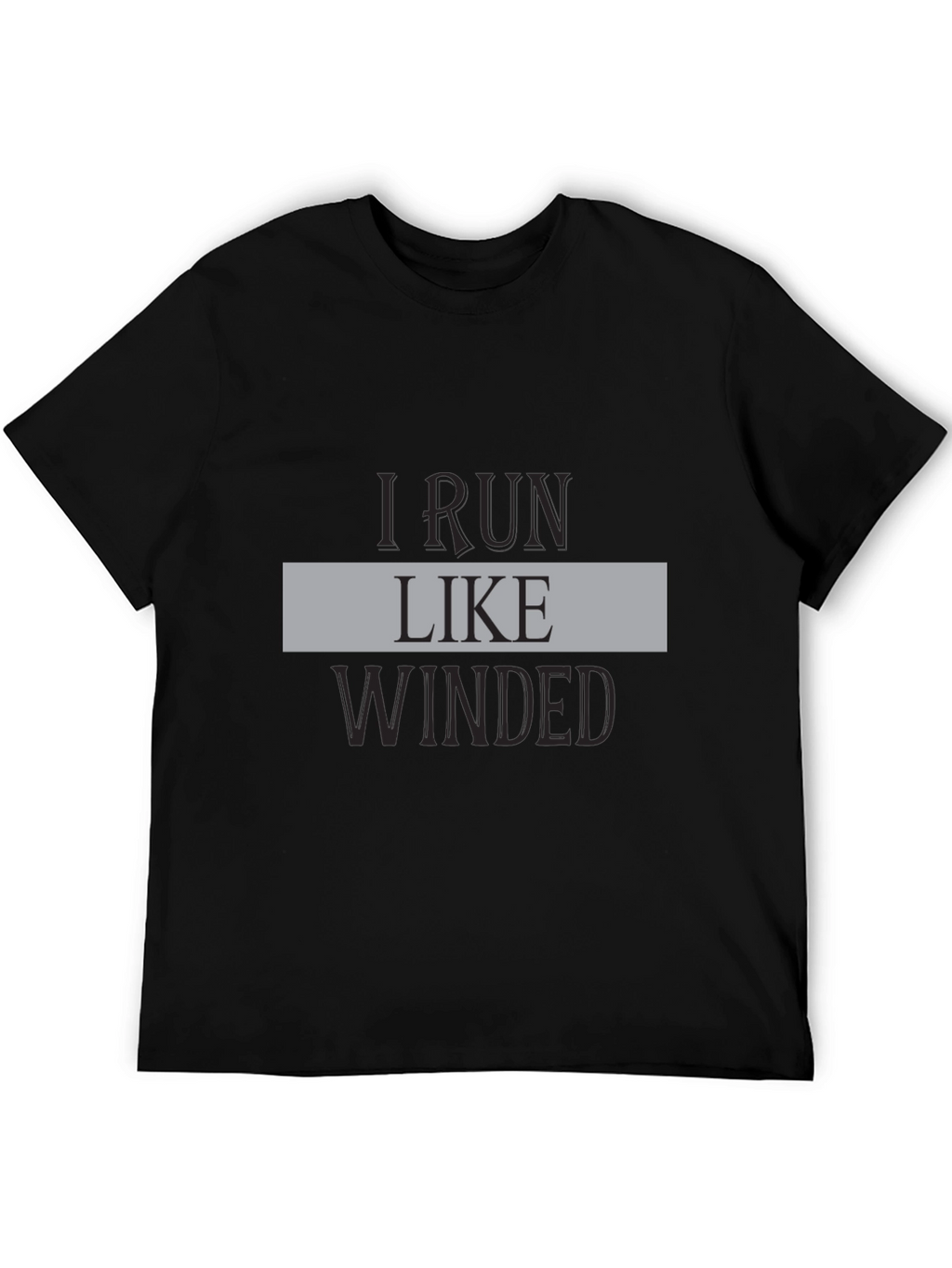 I Run Like Winded Black Graphic Tee