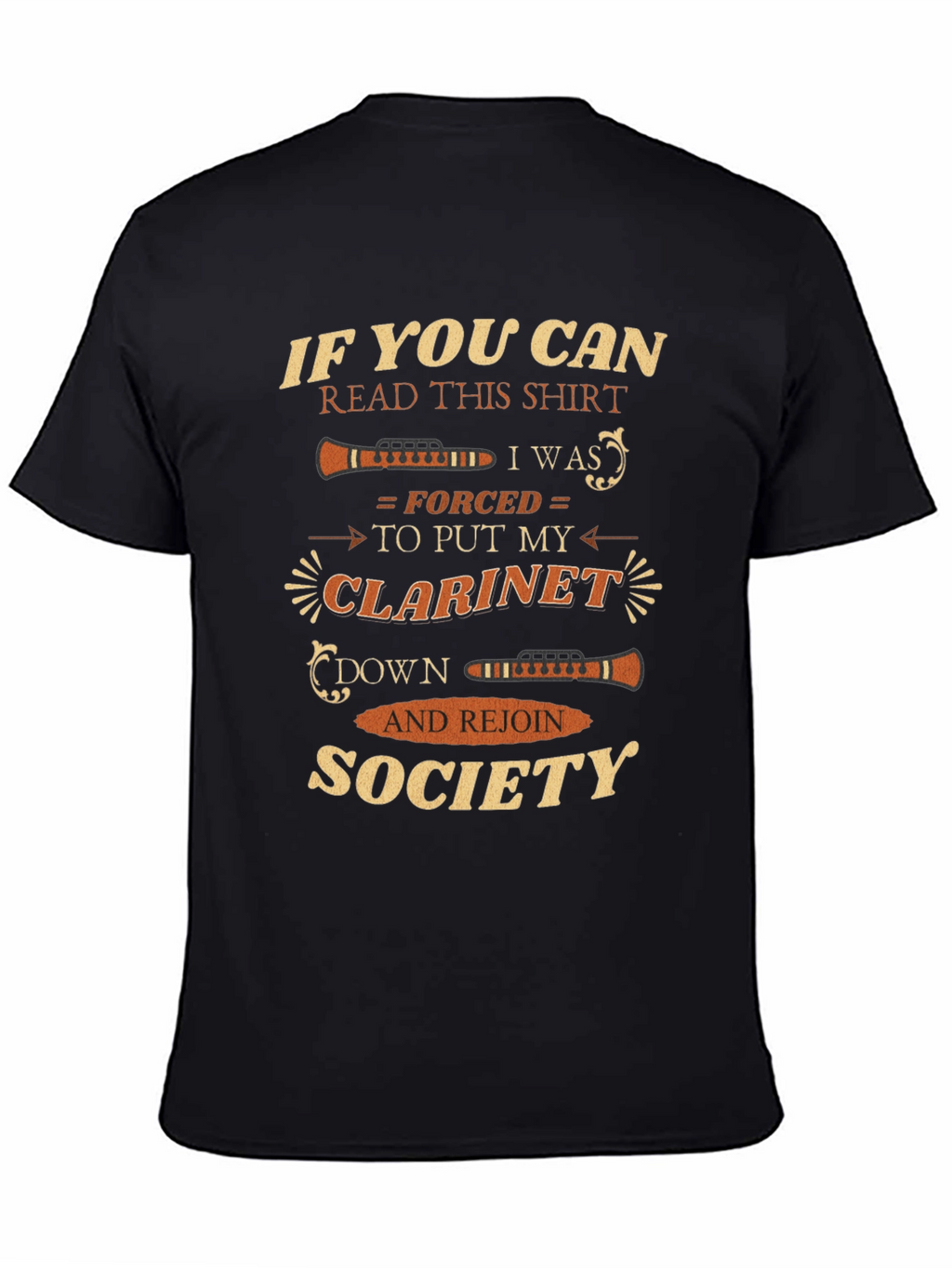 Clarinet Player T-Shirt - If You Can Read This