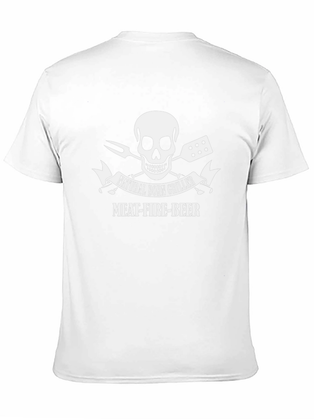 Natural Born Griller T-Shirt - Meat Fire Beer!