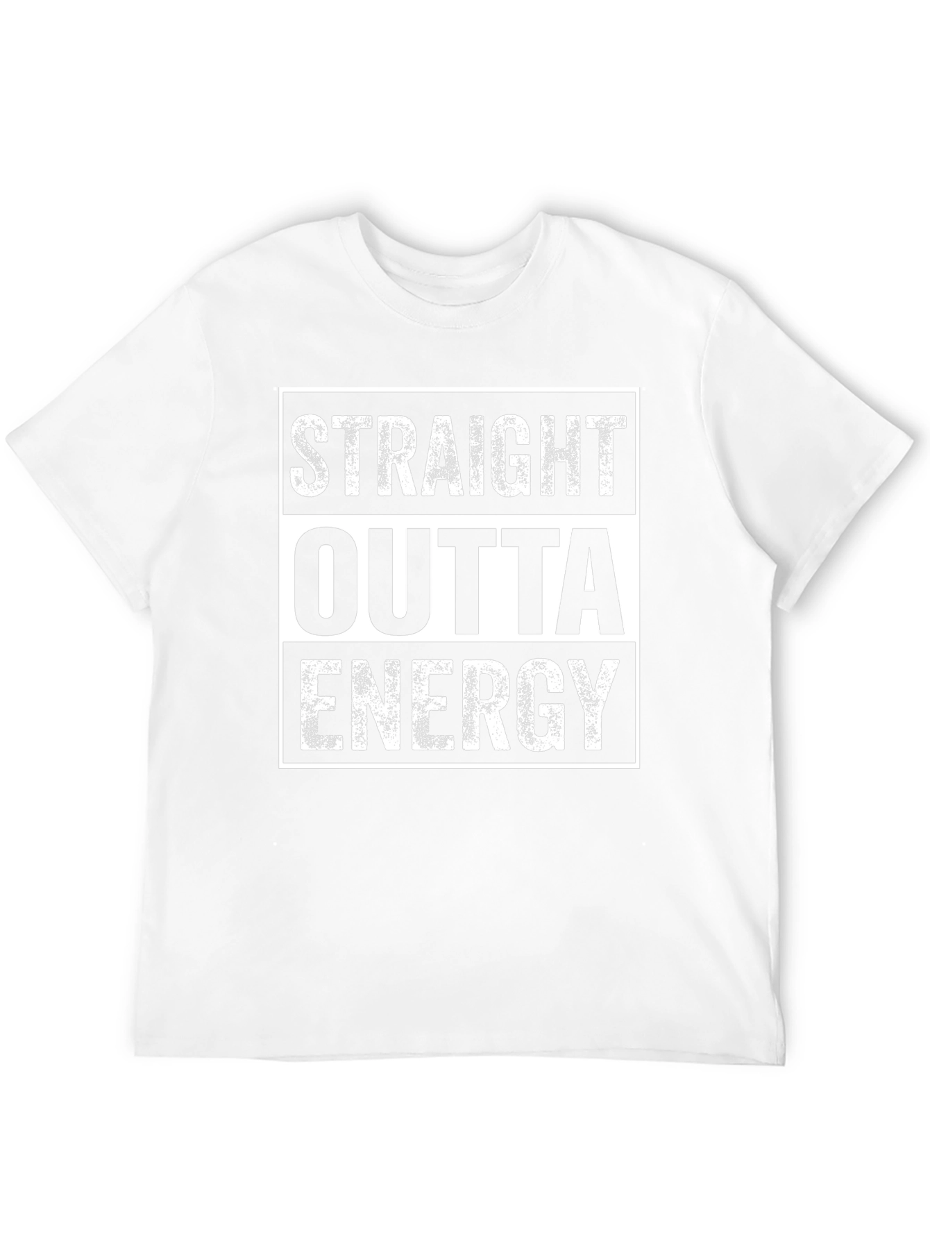 Straight Outta Energy T-Shirt - Funny Graphic Tee