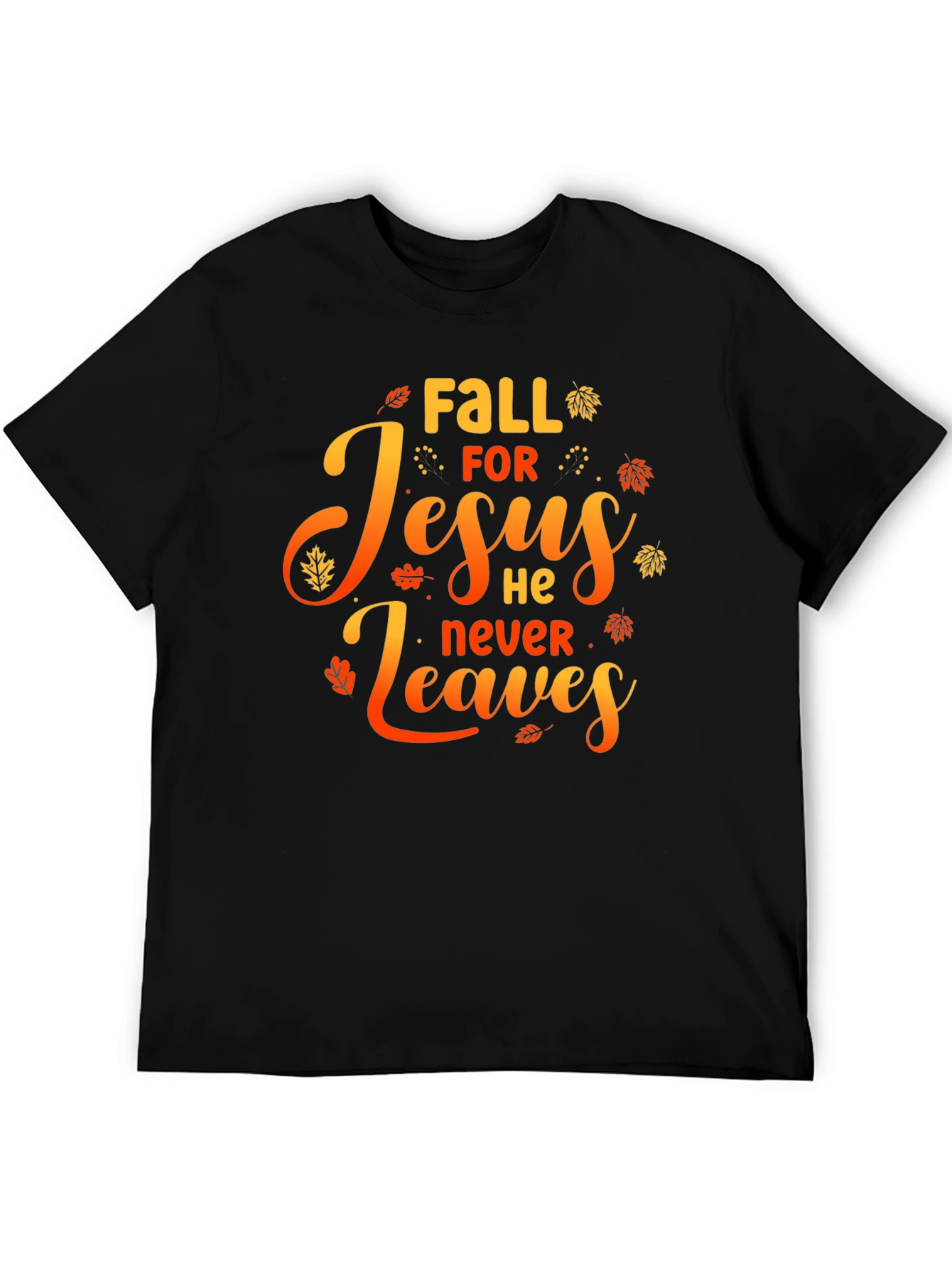 Fall for Jesus He Never Leaves Black Graphic Tee