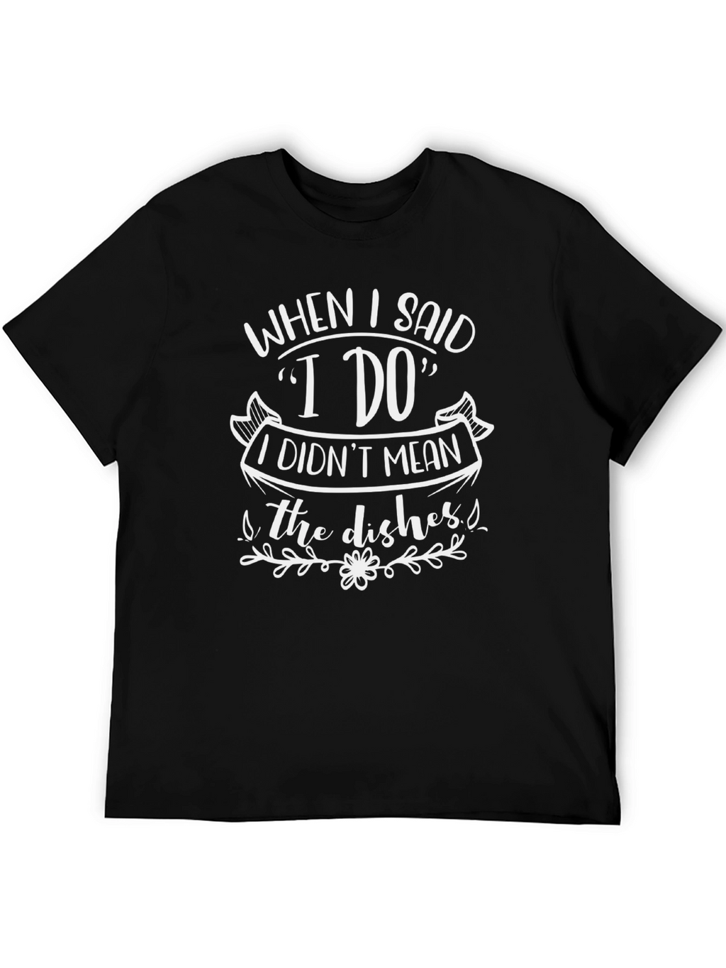 Funny I Do Dish Duty Black Graphic Tee