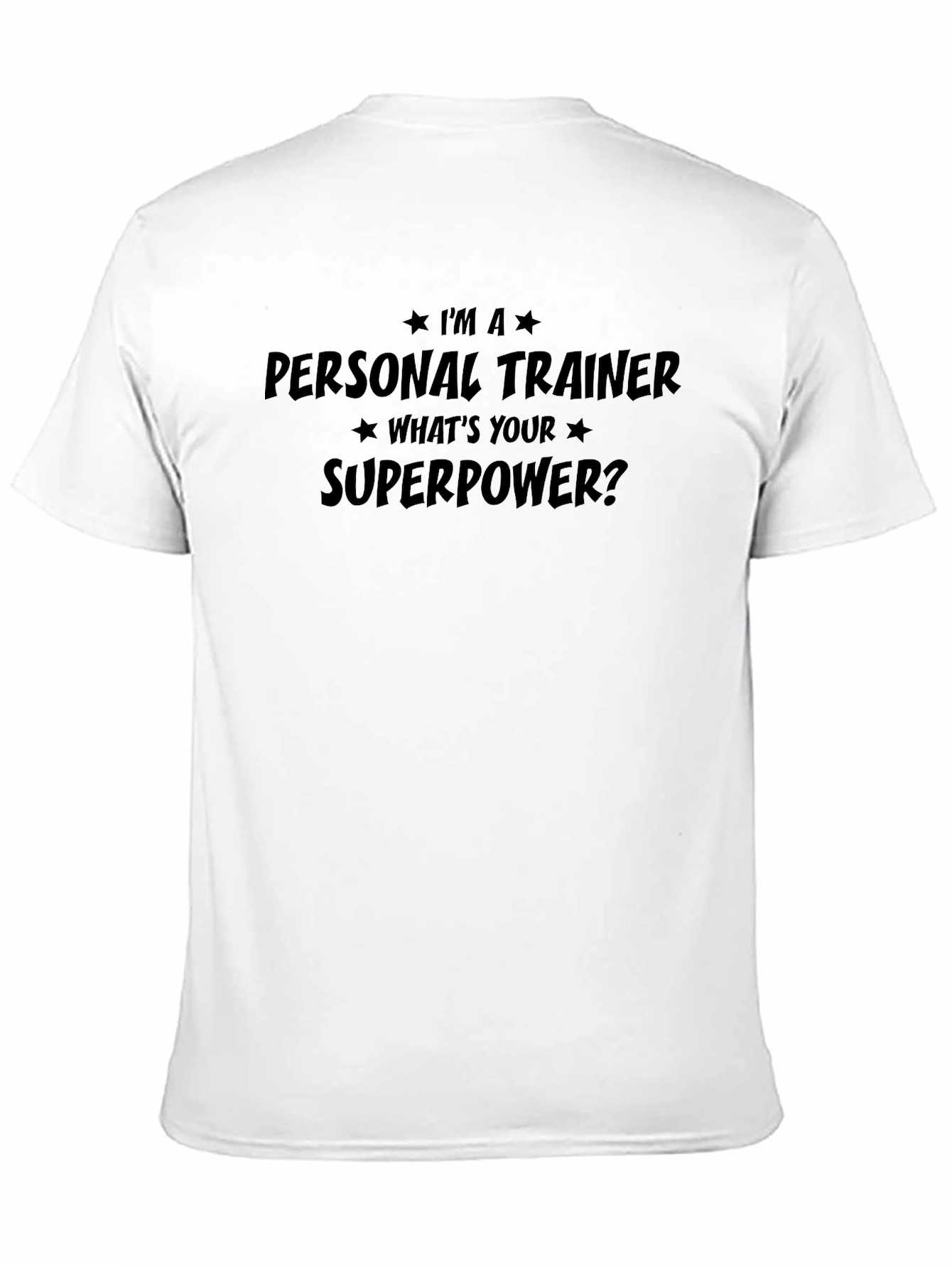 Personal Trainer Superpower Tee