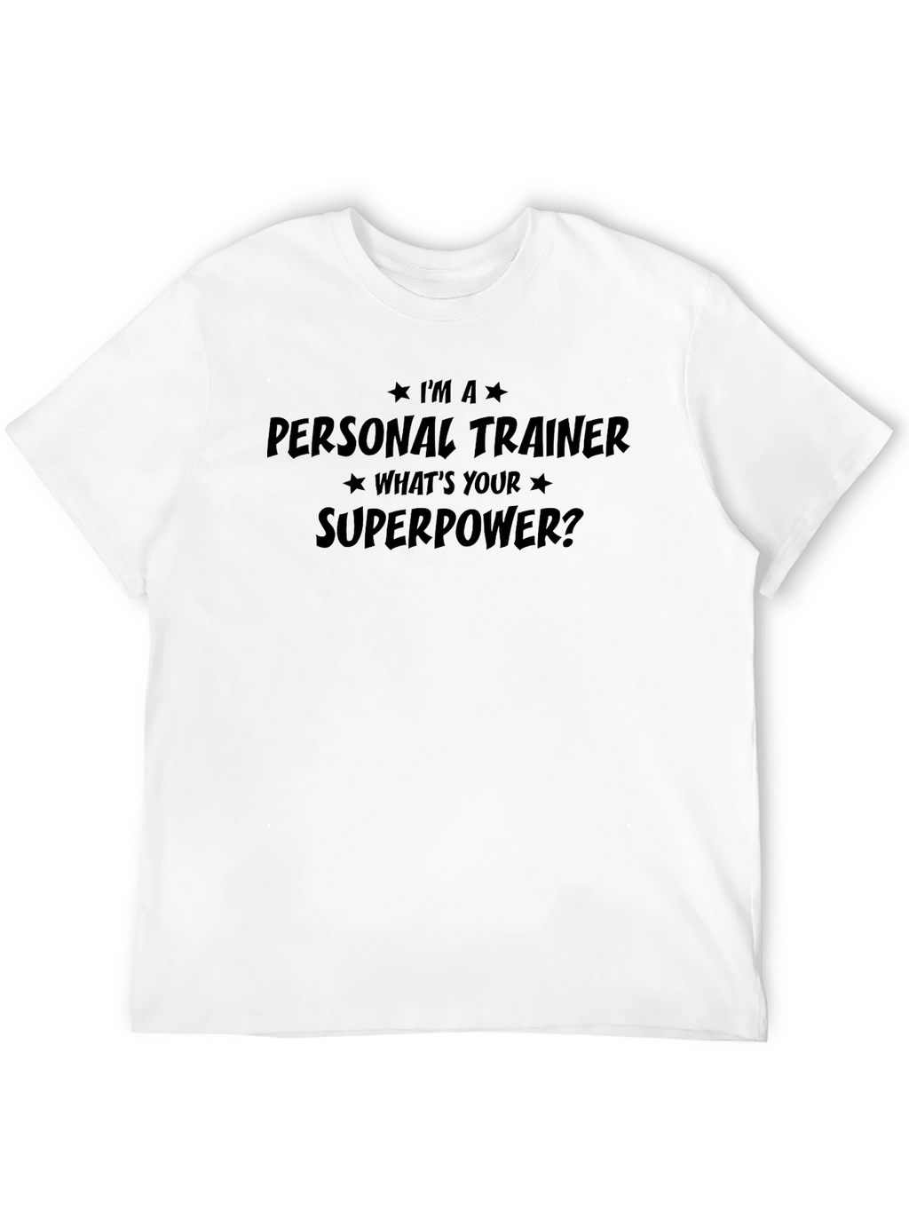 Personal Trainer Superpower Tee