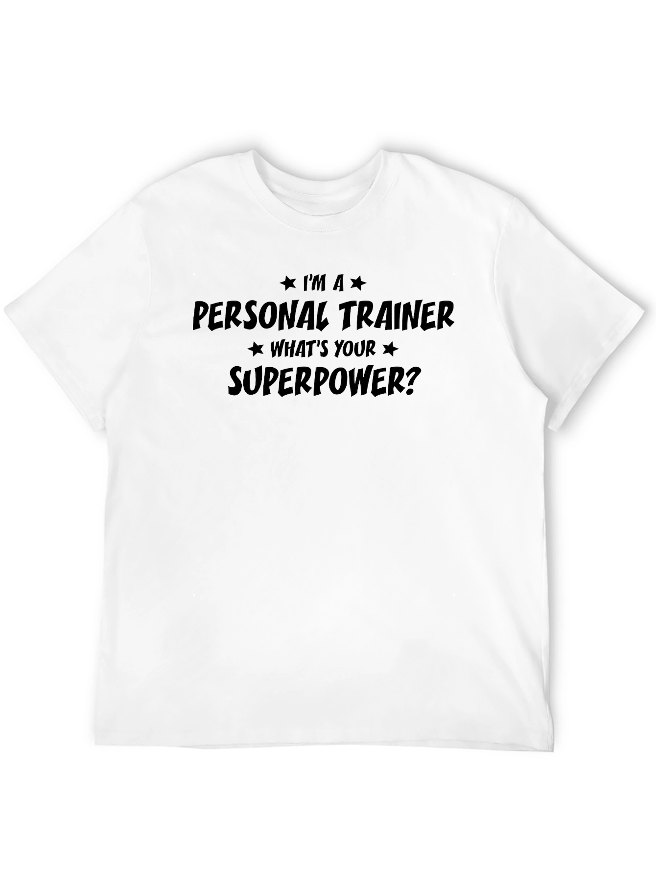 Personal Trainer Superpower Tee