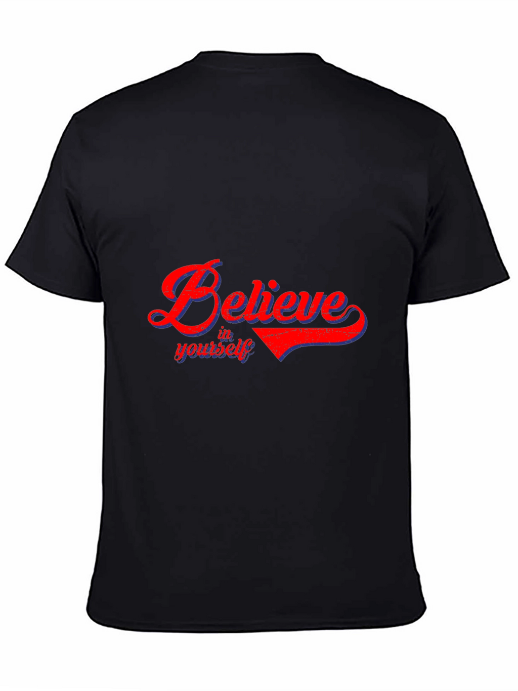 Believe in Yourself T-Shirt - Soft Cotton Blend