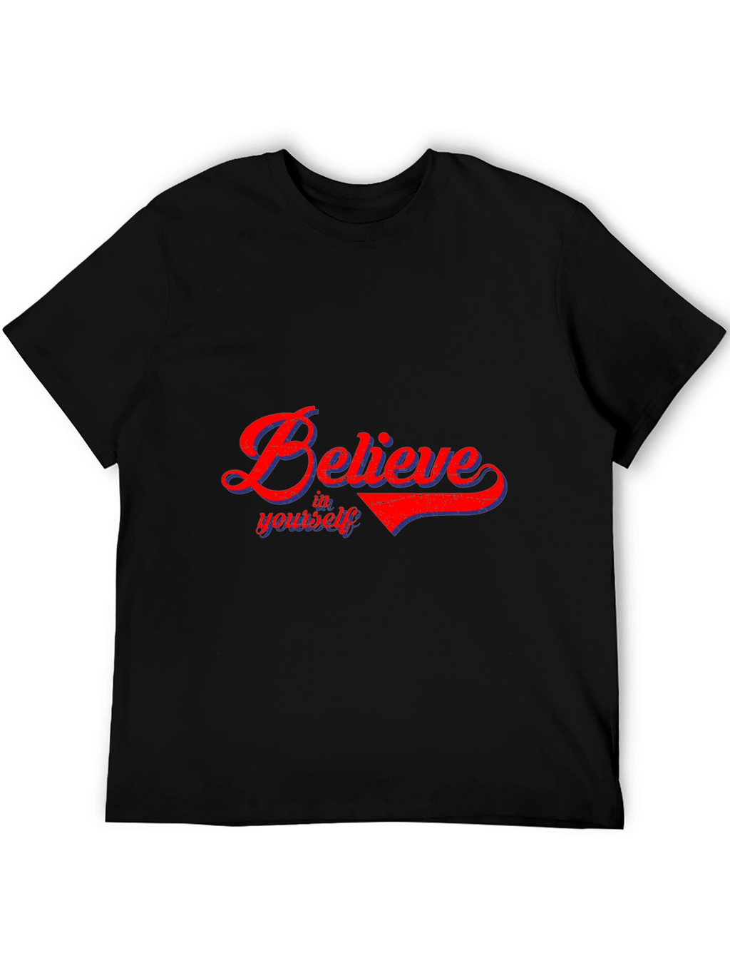 Believe in Yourself T-Shirt - Soft Cotton Blend