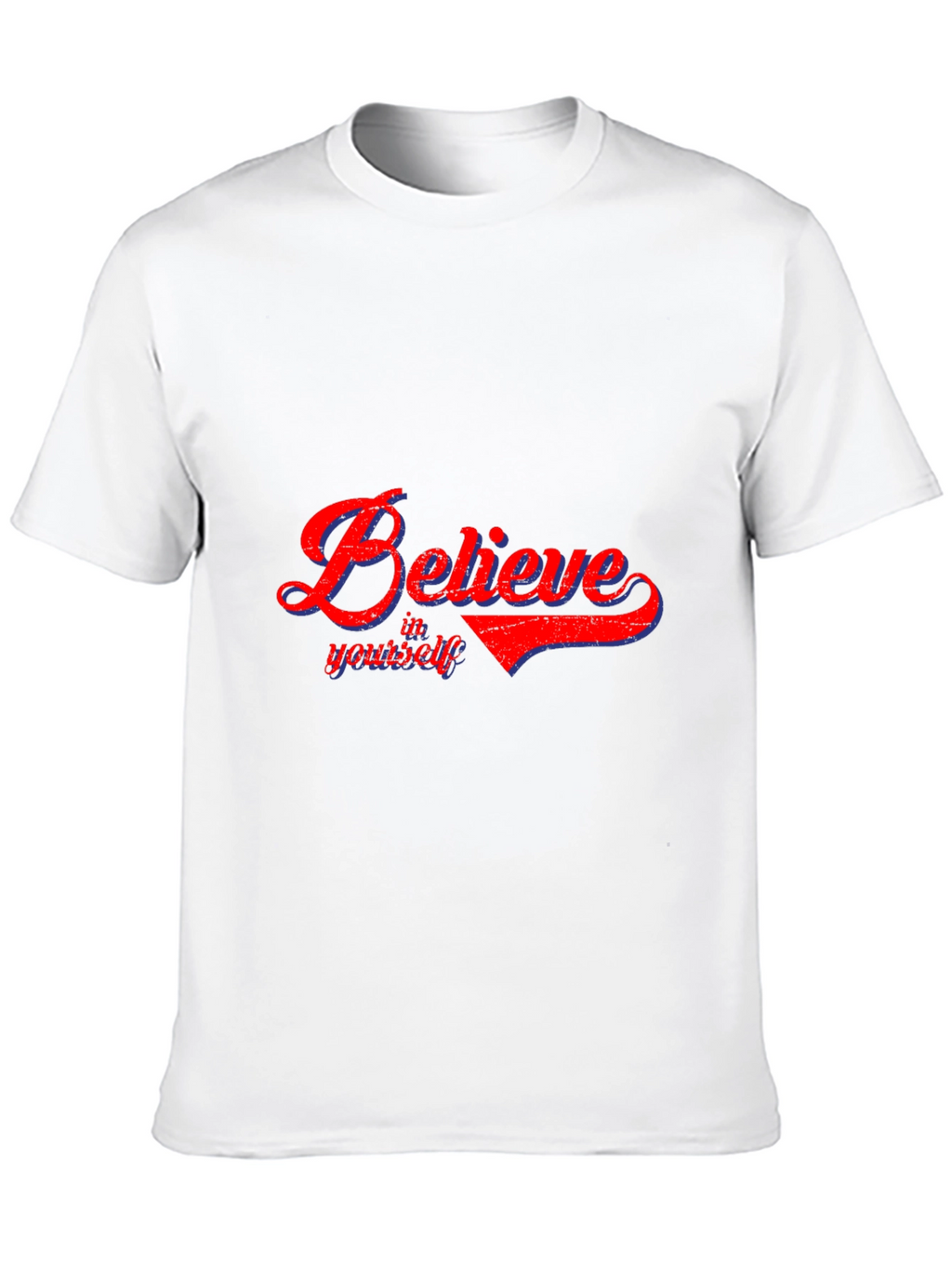 Believe in Yourself T-Shirt - Soft Cotton Blend