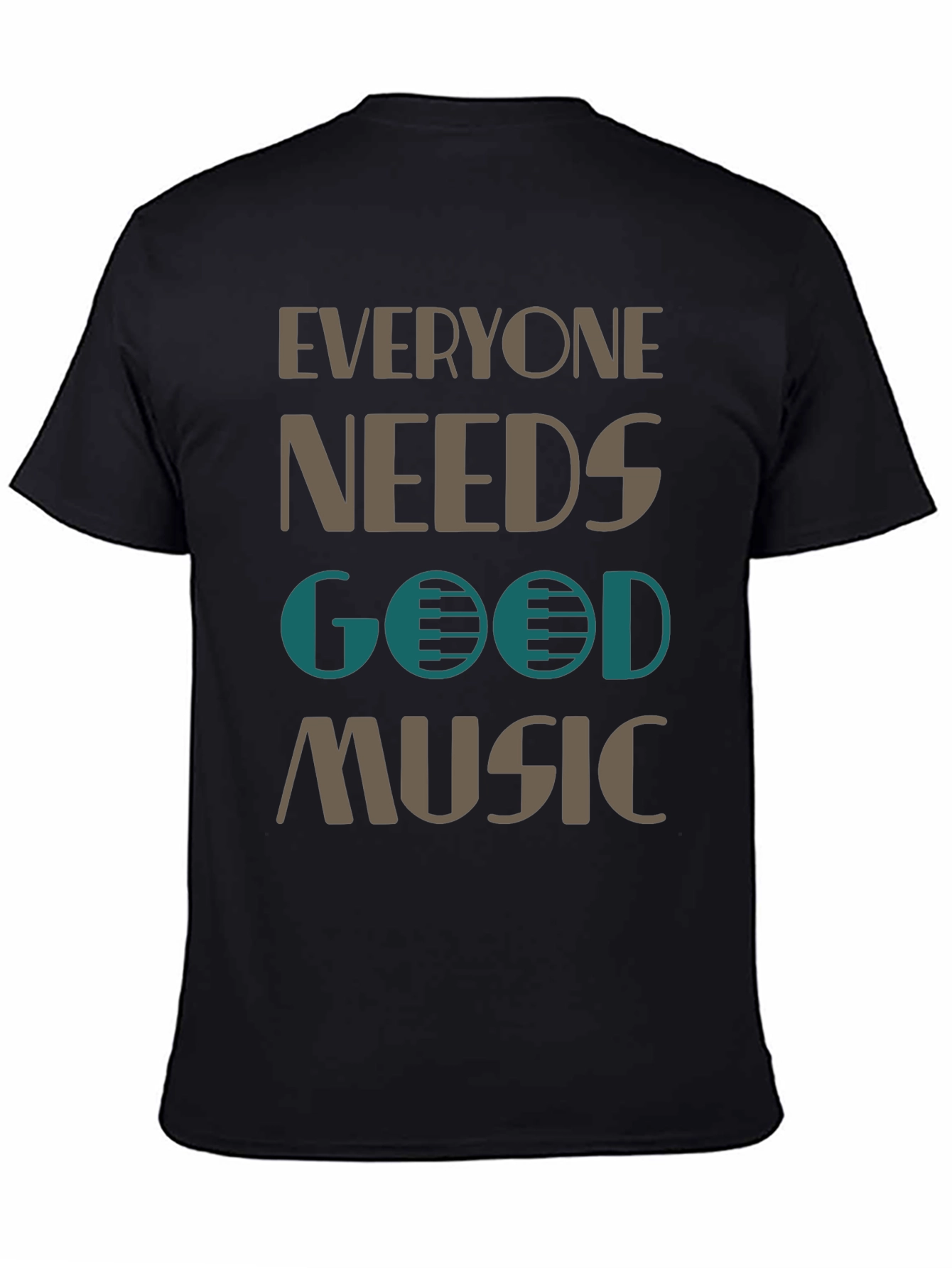 Everyone Needs Good Music T-Shirt