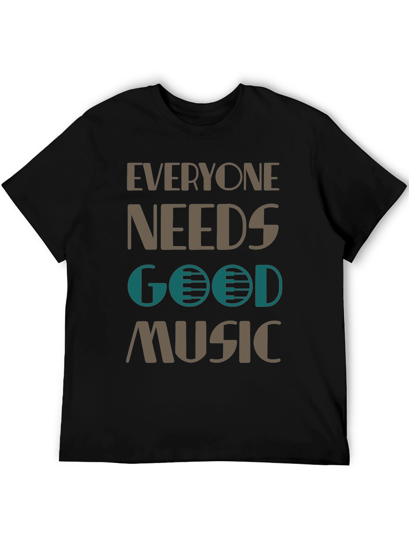 Everyone Needs Good Music T-Shirt