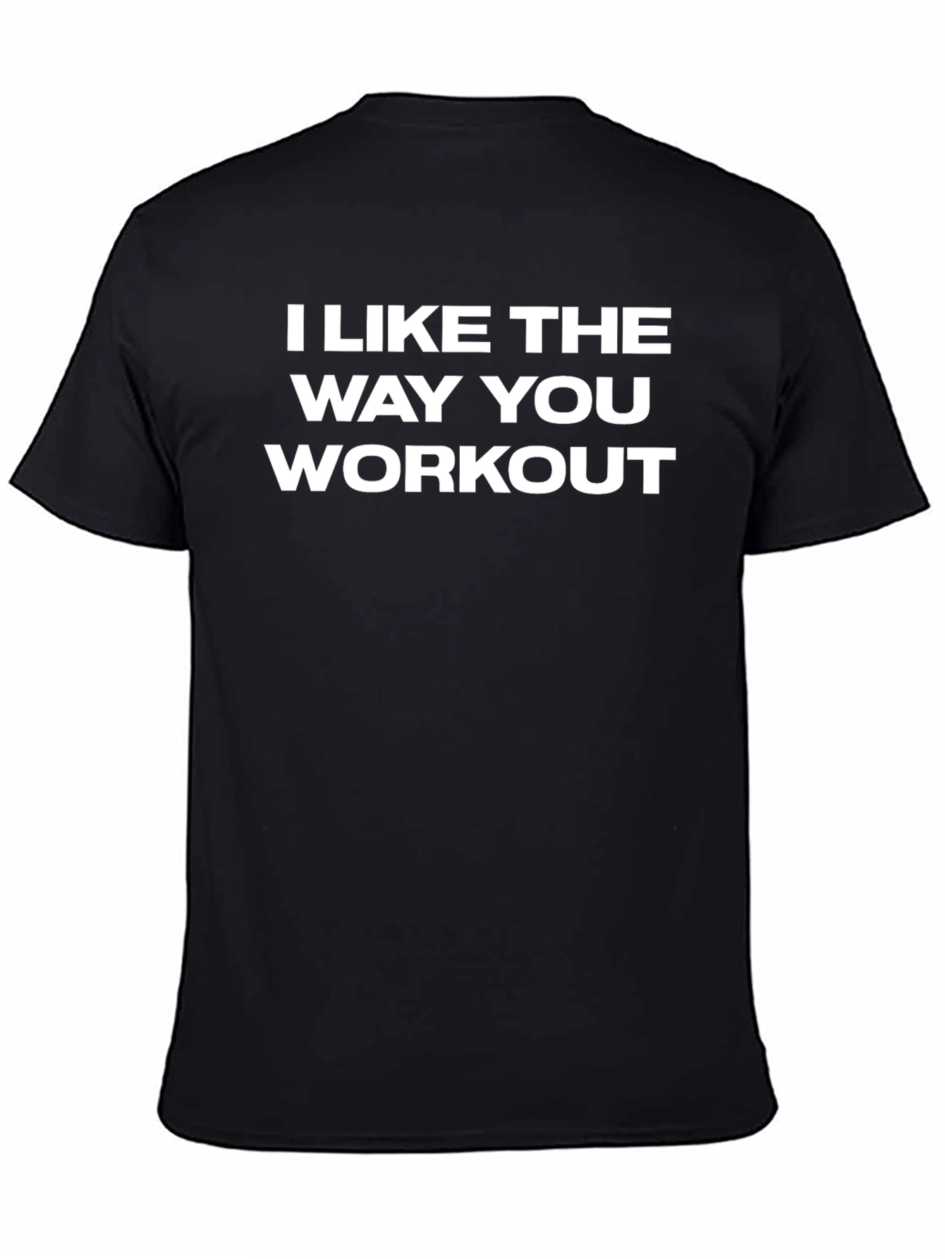 I Like The Way You Workout Graphic Tee - Black
