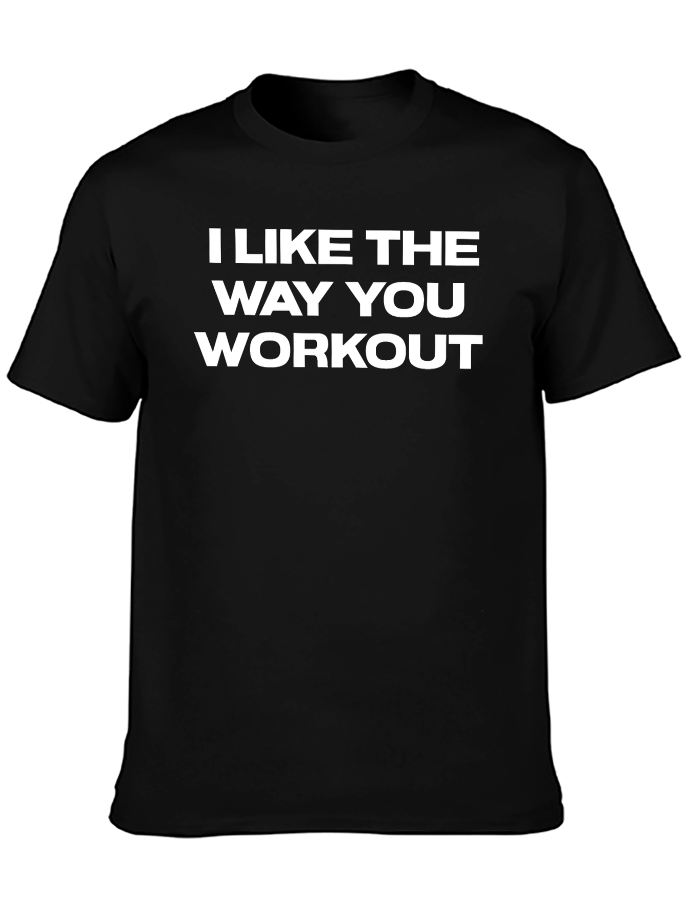 I Like The Way You Workout Graphic Tee - Black