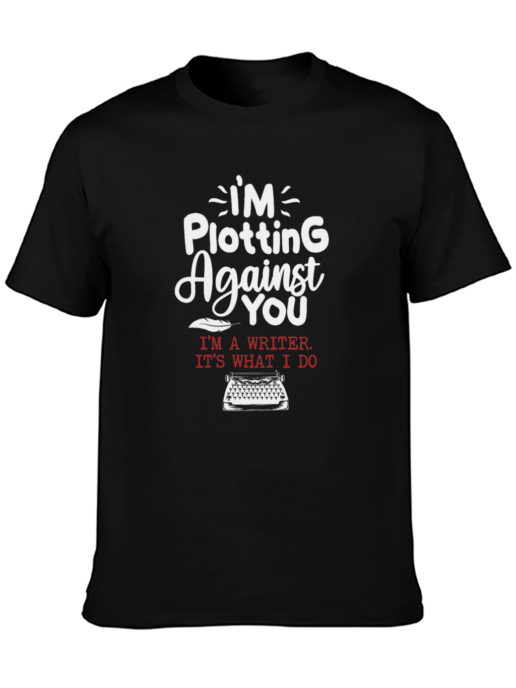 Plotting Writer T-Shirt