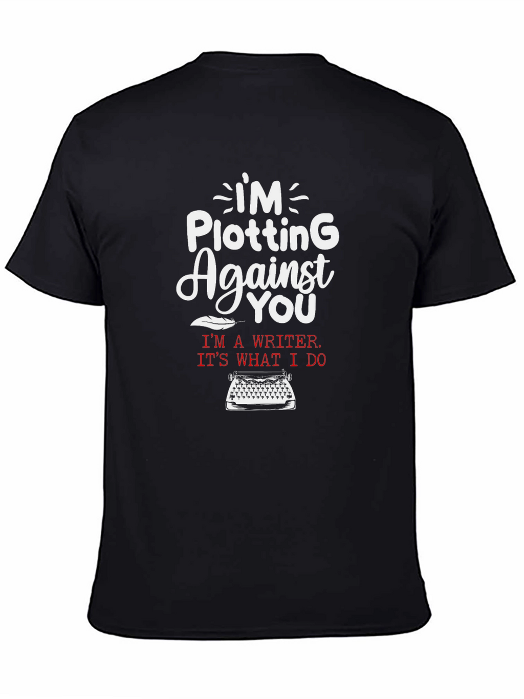 Plotting Writer T-Shirt