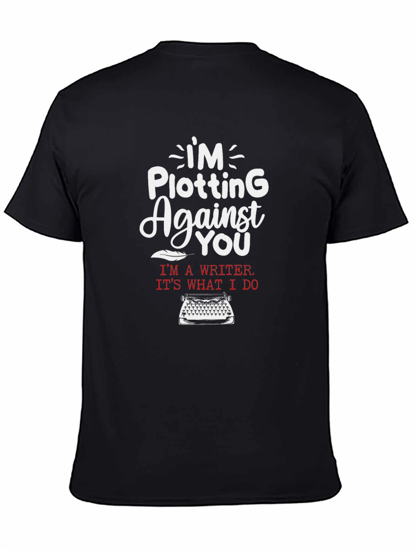 Plotting Writer T-Shirt
