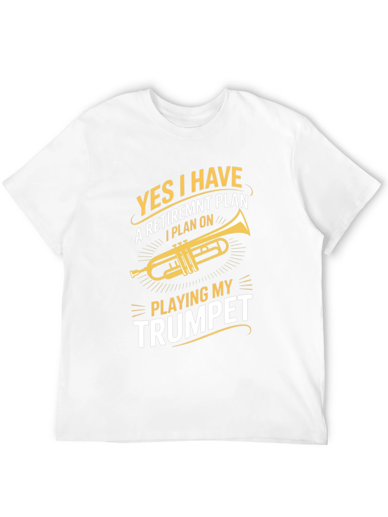 Trumpet Retirement Plan T-Shirt