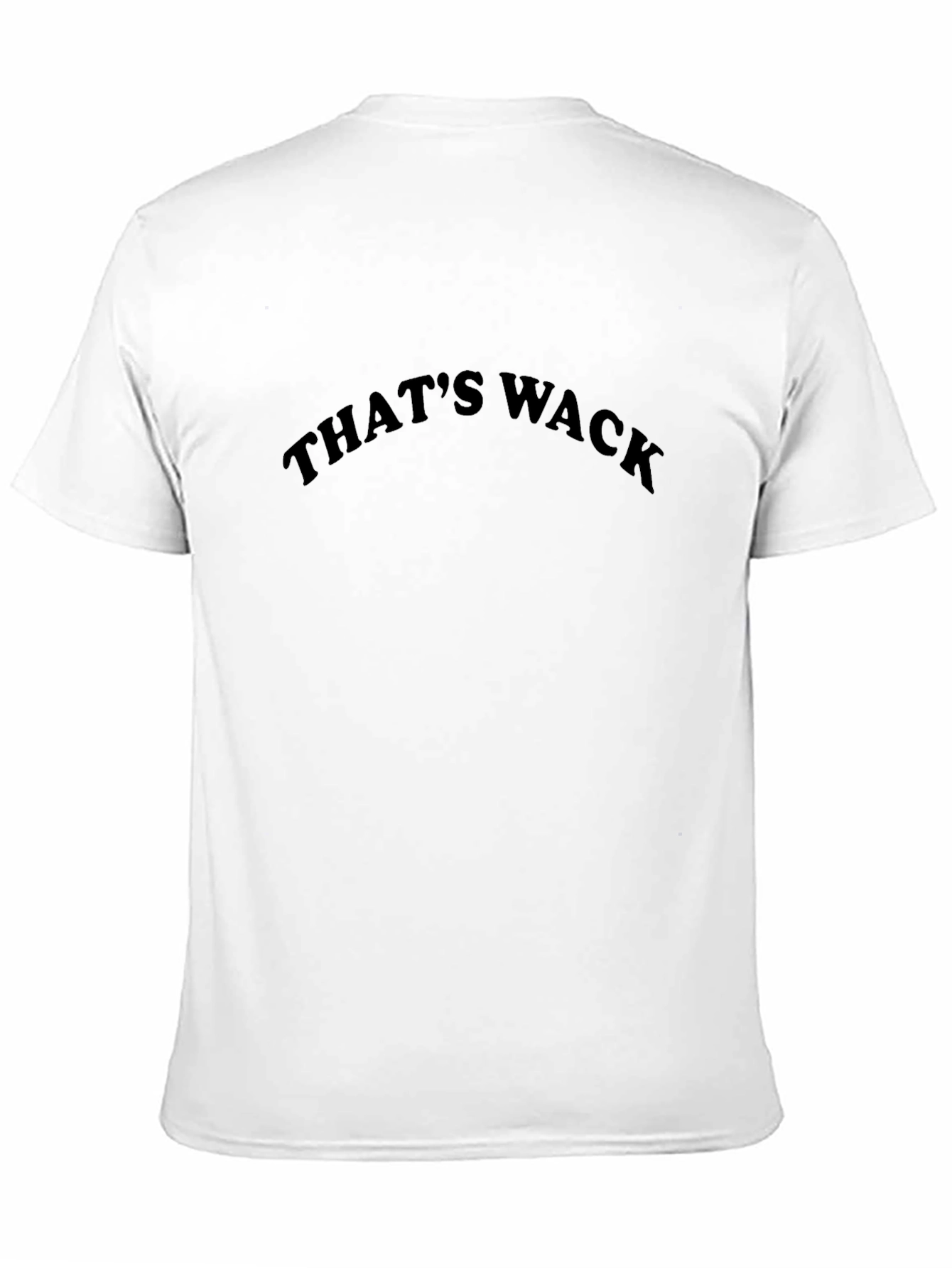 Thats Wack Black T-Shirt