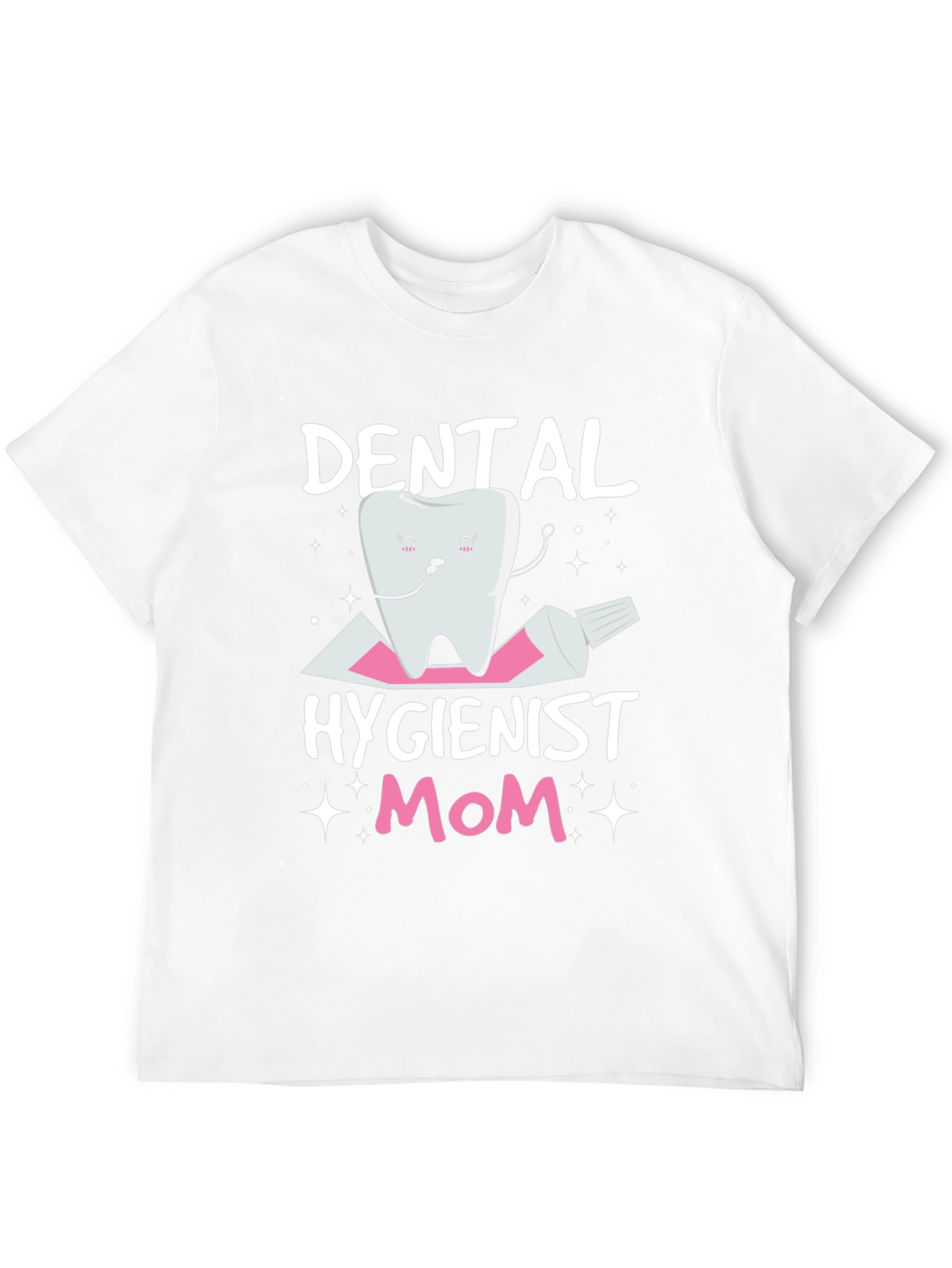 Dental Hygienist Mom T-Shirt Funny Tooth Tee