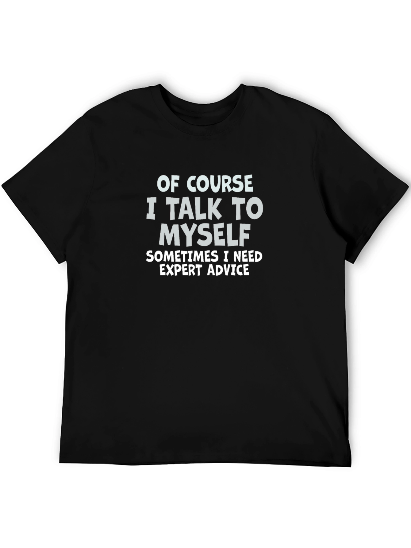 Funny Expert Advice Graphic Tee
